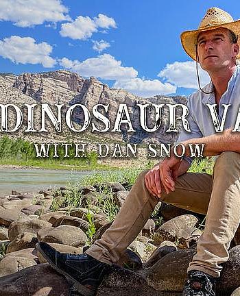 Into Dinosaur Valley with Dan Snow