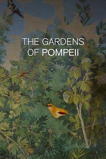 The Gardens of Pompeii