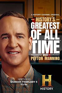 History’s Greatest Of All Time With Peyton Manning Season 1