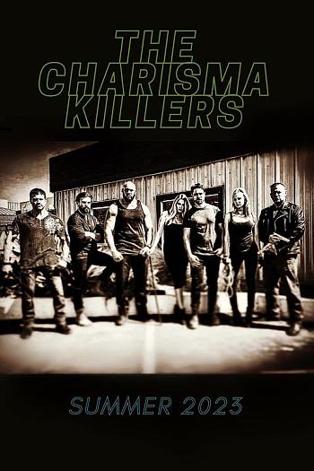 The Charisma Killers