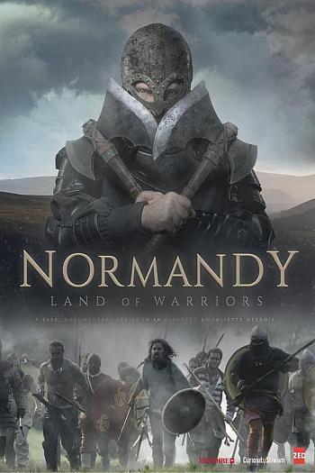 Normandy, Land of Warriors Season 1