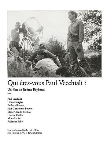 Qui êtes-vous Paul Vecchiali?