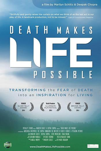 Death Makes Life Possible