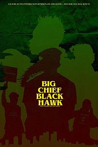 Big Chief, Black Hawk