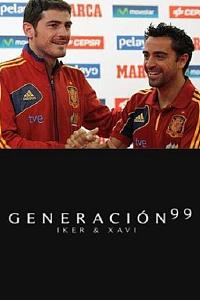 Generación 99: Iker & Xavi