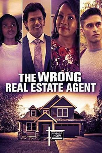 The Wrong Real Estate Agent