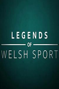 Legends of Welsh Sport