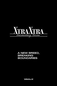 XG 纪录片系列 ‘XTRA XTRA’