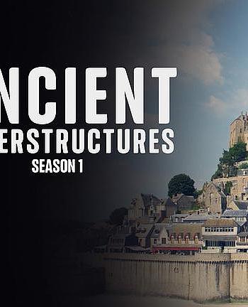 Ancient Superstructures Season 1