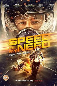 Speed Is My Need