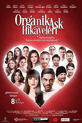 Organik Ask Hikayeleri