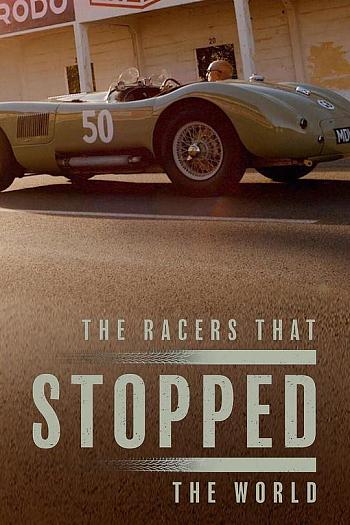 The Racers that Stopped the World