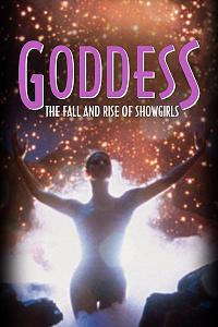 Goddess: The Fall and Rise of Showgirls