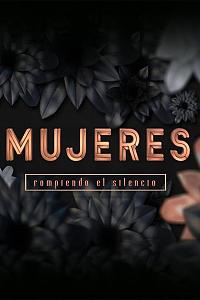 Mujeres Rompiendo el Silencio