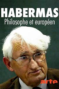 Habermas: Philosoph und Europäer