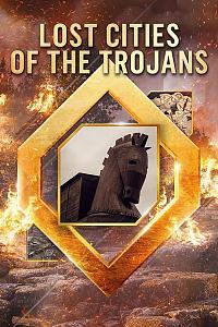 Lost Cities of the Trojans