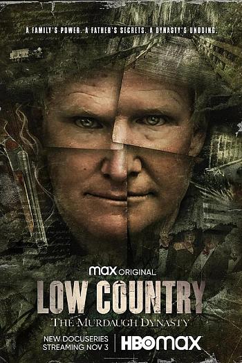 Low Country: The Murdaugh Dynasty Season 1