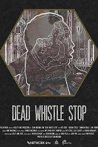 Dead Whistle Stop