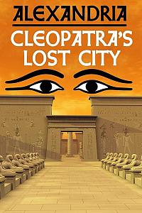 Alexandria: Cleopatra's lost city