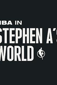 NBA in Stephen A’s World