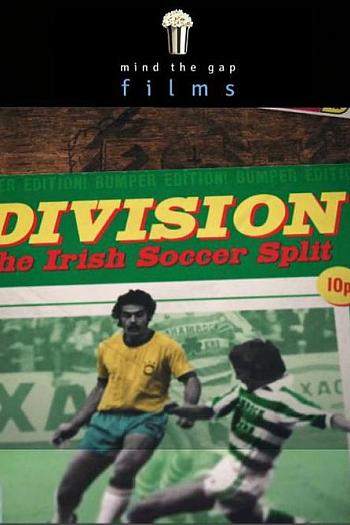 Division: The Irish Soccer Split