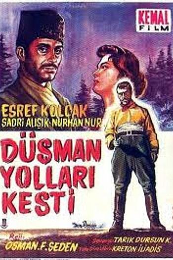 Düsman Yollari Kesti