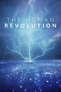 The Human Revolution Season 1