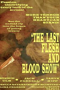 The Last Flesh Blood Show