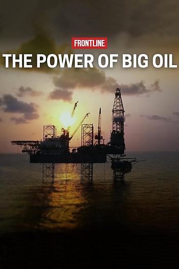 The Power of Big Oil Season 1