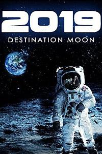 2019: Destination Moon