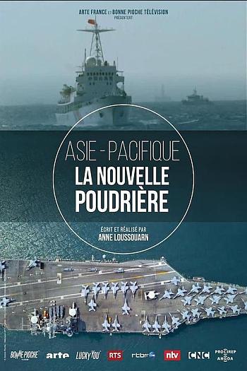 Asie-Pacifique : la nouvelle poudrière