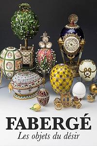 Fabergé: les objets du désir