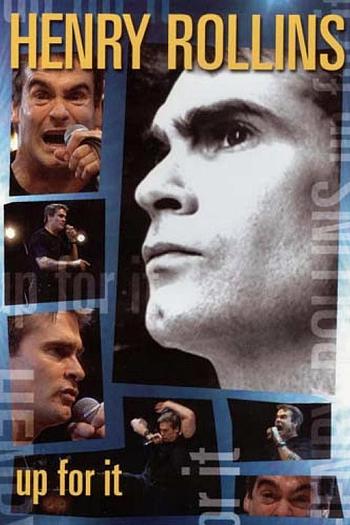 Henry Rollins: Up for It