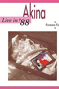 Live in ’88・Femme Fatale