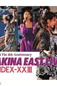 The 8th Anniversary AKINA EAST LIVE INDEX-XXIII