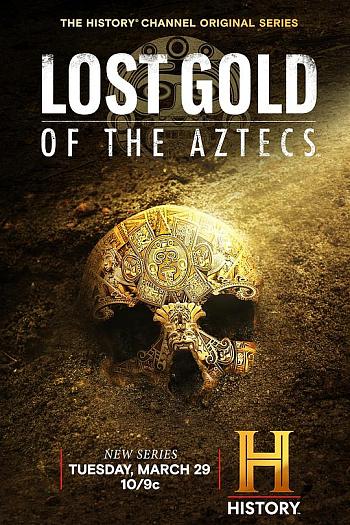 Lost Gold of the Aztecs Season 1