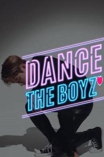 DANCE THE BOYZ