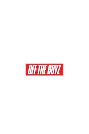 OFF THE BOYZ