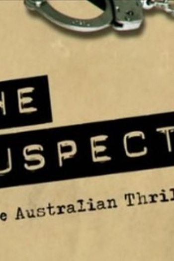 "The Suspects: True Australian Thrillers" The Pillowcase Murder