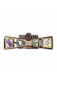 THE GREATEST SHOW-NEN