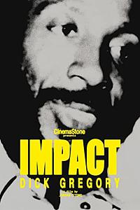 IMPACT-Dick Gregory