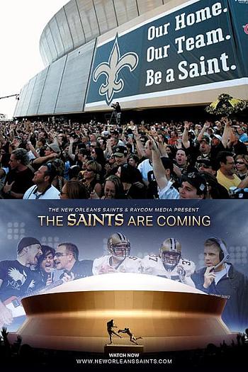 The Saints Are Coming