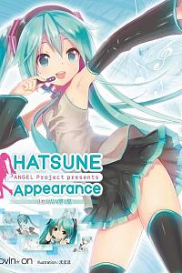 ANGEL Project presents -HATSUNE Appearance -