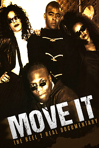 Move It: Reel 2 Real Documentary