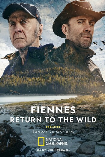 Fiennes Return to the Wild