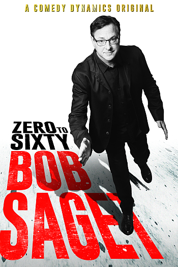 Bob Saget: Zero to Sixty