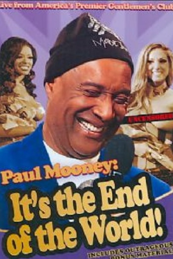 Paul Mooney: It's the End of the World