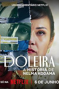 Doleira: A História de Nelma Kodama