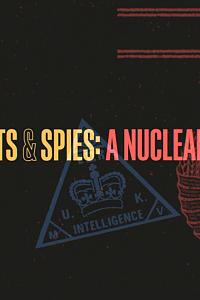 Secrets & Spies: A Nuclear Game