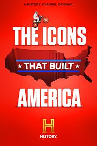 The Icons that Built America